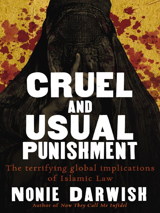 Title details for Cruel and Usual Punishment by Nonie Darwish - Available